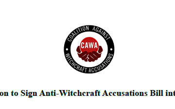 songtaba Petition to Sign Anti-Witchcraft Accusations Bill into Law (Coalition Against Witchcraft Accusations)